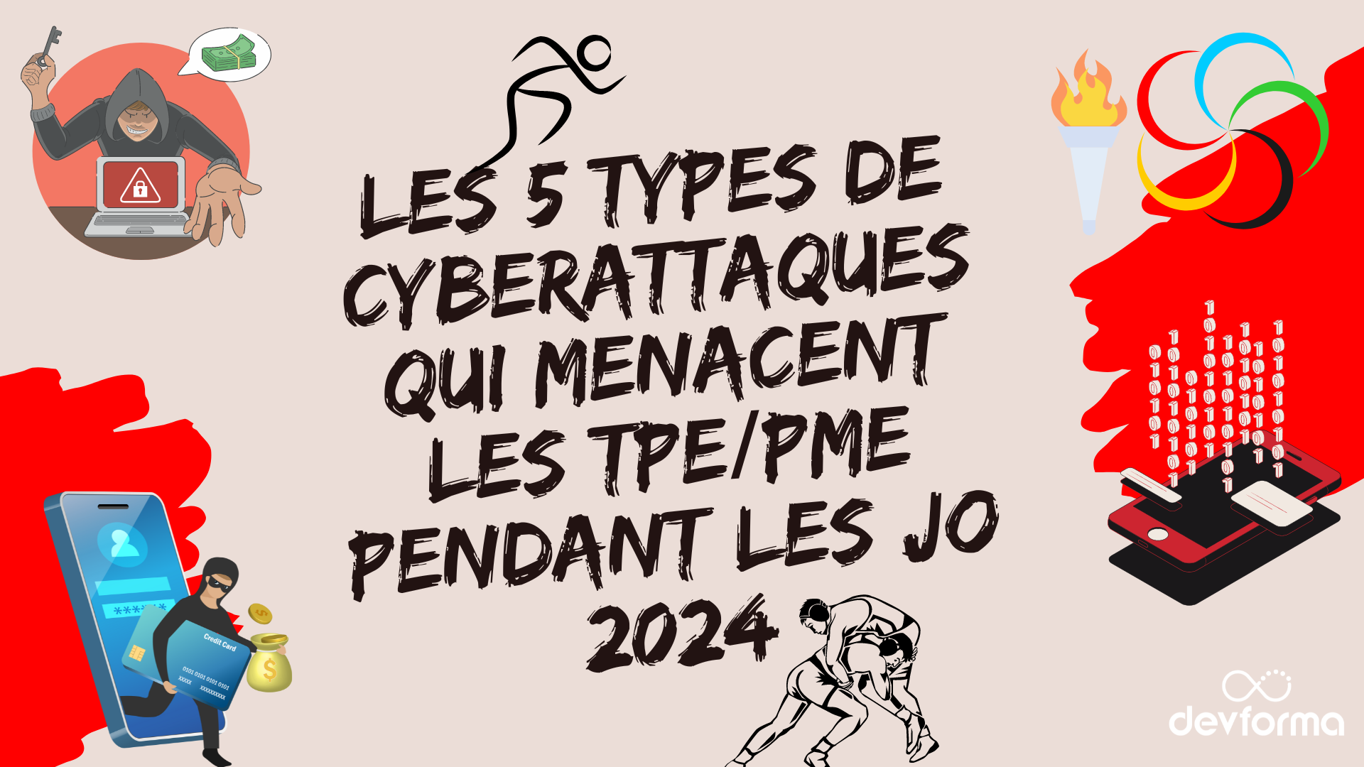 Les 5 types de cyberattaques qui menacent les TPE/PME pendant les JO 2024